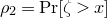 rho 2 equals normal upper P normal r left bracket zeta greater than x right bracket