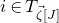 i element of upper T Subscript ModifyingAbove zeta With right arrow left bracket upper J right bracket