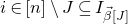 i element of left bracket n right bracket minus upper J subset of or equal to upper I Subscript ModifyingAbove beta With right arrow left bracket upper J right bracket