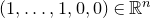 left parenthesis 1 comma ellipsis comma 1 comma 0 comma 0 right parenthesis element of double struck upper R Superscript n