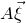 upper A ModifyingAbove xi With right arrow