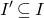 upper I prime subset of or equal to upper I