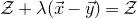 script upper Z plus lamda left parenthesis ModifyingAbove x With right arrow minus ModifyingAbove y With right arrow right parenthesis equals script upper Z