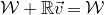 script upper W plus double struck upper R ModifyingAbove v With right arrow equals script upper W