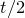 t divided by 2