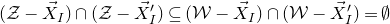 left parenthesis script upper Z minus ModifyingAbove upper X With right arrow Subscript upper I Baseline right parenthesis intersection left parenthesis script upper Z minus ModifyingAbove upper X With right arrow Subscript upper I Superscript prime Baseline right parenthesis subset of or equal to left parenthesis script upper W minus ModifyingAbove upper X With right arrow Subscript upper I Baseline right parenthesis intersection left parenthesis script upper W minus ModifyingAbove upper X With right arrow Subscript upper I Superscript prime Baseline right parenthesis equals normal empty set