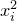 x Subscript i Superscript 2