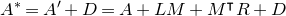 upper A Superscript asterisk Baseline equals upper A prime plus upper D equals upper A plus upper L upper M plus upper M Superscript intercalate Baseline upper R plus upper D