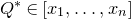 upper Q Superscript asterisk Baseline element of left bracket x 1 comma ellipsis comma x Subscript n Baseline right bracket