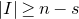 StartAbsoluteValue upper I EndAbsoluteValue greater than or equals n minus s