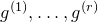g Superscript left parenthesis 1 right parenthesis Baseline comma ellipsis comma g Superscript left parenthesis r right parenthesis