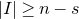 StartAbsoluteValue upper I EndAbsoluteValue greater than or equals n minus s