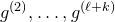 g Superscript left parenthesis 2 right parenthesis Baseline comma ellipsis comma g Superscript left parenthesis script l plus k right parenthesis