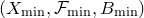 left parenthesis upper X Subscript normal m normal i normal n Baseline comma script upper F Subscript normal m normal i normal n Baseline comma upper B Subscript normal m normal i normal n Baseline right parenthesis