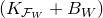left parenthesis upper K Subscript script upper F Sub Subscript upper W Subscript Baseline plus upper B Subscript upper W Baseline right parenthesis