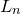 upper L Subscript n