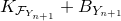 upper K Subscript script upper F Sub Subscript upper Y Sub Sub Subscript n plus 1 Baseline plus upper B Subscript upper Y Sub Subscript n plus 1