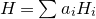 upper H equals sigma summation a Subscript i Baseline upper H Subscript i