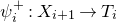 psi Subscript i Superscript plus Baseline colon upper X Subscript i plus 1 Baseline right arrow upper T Subscript i Baseline