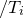 slash upper T Subscript i
