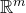 double struck upper R Superscript m