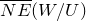 ModifyingAbove upper N upper E With bar left parenthesis upper W divided by upper U right parenthesis