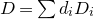 upper D equals sigma summation d Subscript i Baseline upper D Subscript i