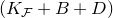 left parenthesis upper K Subscript script upper F Baseline plus upper B plus upper D right parenthesis