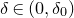 delta element of left parenthesis 0 comma delta 0 right parenthesis