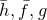 h overbar comma f overbar comma g