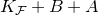 upper K Subscript script upper F Baseline plus upper B plus upper A
