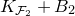 upper K Subscript script upper F 2 Baseline plus upper B 2