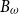 upper B Subscript omega
