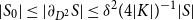 StartAbsoluteValue upper S 0 EndAbsoluteValue less than or equals StartAbsoluteValue partial differential Subscript upper D squared Baseline upper S EndAbsoluteValue less than or equals delta squared left parenthesis 4 StartAbsoluteValue upper K EndAbsoluteValue right parenthesis Superscript negative 1 Baseline StartAbsoluteValue upper S EndAbsoluteValue