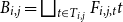 upper B Subscript i comma j Baseline equals square union Underscript t element of upper T Subscript i comma j Baseline Endscripts upper F Subscript i comma j comma t Baseline t