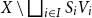 upper X minus square union Underscript i element of upper I Endscripts upper S Subscript i Baseline upper V Subscript i