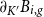 partial differential Subscript upper K prime Baseline upper B Subscript i comma g
