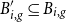 upper B prime Subscript i comma g Baseline subset of or equal to upper B Subscript i comma g