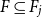 upper F subset of or equal to upper F Subscript j
