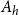 upper A Subscript h