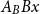 upper A Subscript upper B Baseline upper B x