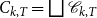 upper C Subscript k comma upper T Baseline equals square union script upper C Subscript k comma upper T