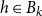 h element of upper B Subscript k