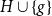 upper H union StartSet g EndSet