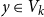 y element of upper V Subscript k