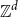 double struck upper Z Superscript d