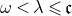 omega less than lamda less than or slanted equals German c
