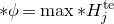 asterisk phi equals max asterisk upper H Subscript j Superscript t e