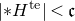 StartAbsoluteValue asterisk upper H Superscript t e Baseline EndAbsoluteValue less than German c