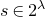s element of 2 Superscript lamda